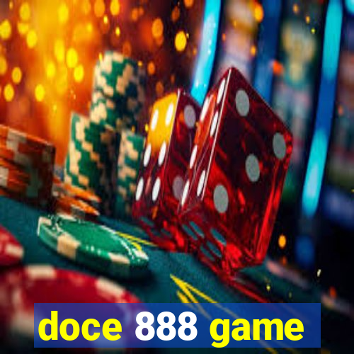 doce 888 game